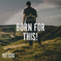 Born For This