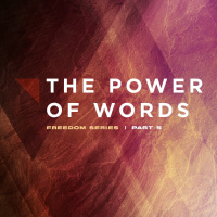 The Power of Words