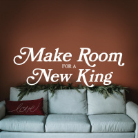 Make Room for a New King