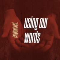 Using Our Words