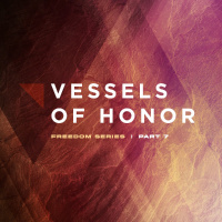 Vessels of Honor