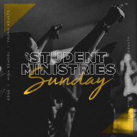 Student Ministries Sunday 2023