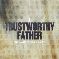 A Trustworthy Father