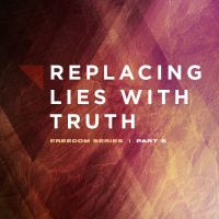 Replacing Lies with Truth