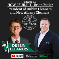 How I Built with Brian Butler, President of Dublin Cleaners and New Albany Cleaners