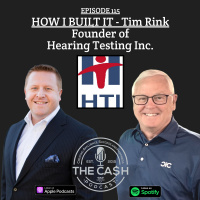 How I Built It with Tim Rink - Founder of Hearing Testing Inc.