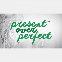 Present Over Perfect - Christmas Eve