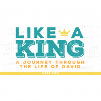 Like A King - Week Two - Facing Giants Like We Are