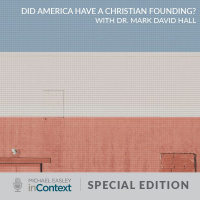 Did America have a Christian Founding? With Dr. Mark David Hall