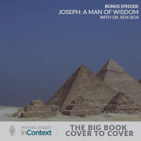 Bonus Episode: A Man of Wisdom with Dr. Ken Boa