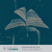 How Did We Get Our English Bible?