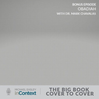 Bonus Episode: Obadiah with Dr. Mark Chavalas