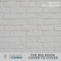 The Big Book–Cover to Cover: Zechariah