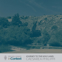 The Holy Land: Caesarea Philippi