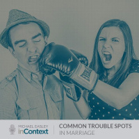 Common Trouble Spots in Marriage