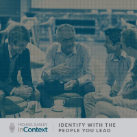 Identify With The People You Lead