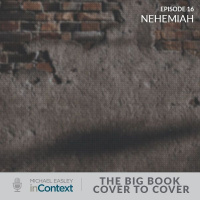The Big Book–Cover to Cover: Nehemiah