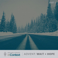 Advent: Wait + Hope