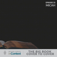 The Big Book–Cover to Cover: Micah