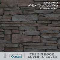 Bonus Episode: When to Walk Away with Gary Thomas