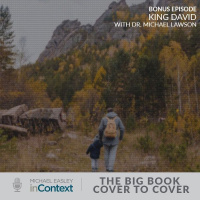 Bonus Episode: King David with Dr. Michael Lawson