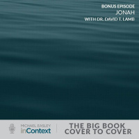 Bonus Episode: Jonah with Dr. David Lamb