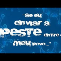 Se eu enviar a peste entre o MEU povo...