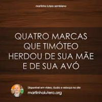Quatro marcas que Timóteo herdou de sua mãe e de sua avó