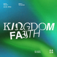 Kingdom Faith - Part I