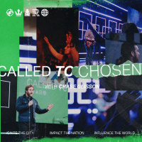 Called to Chosen - with Chase Glisson