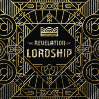 The Revelation of Lordship - with Rev. Randy Clay