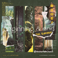 Beginning amp End - The Kingdom - Part Three