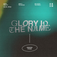 Glory In The Name - Kingdom Praise with Pastor Angie Krulcik