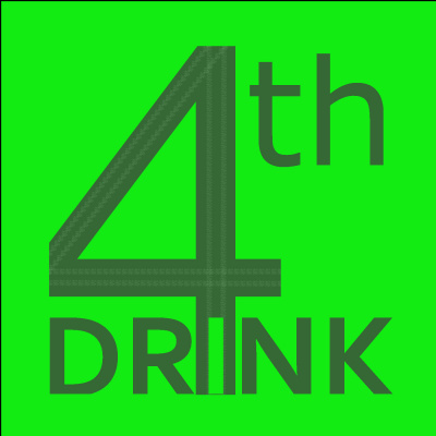 4th Drink
