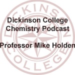 Dickinson College: Chemistry Podcast