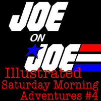Joe on Joe Illustrated - Saturday Morning Adventures #4