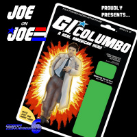 Joe on Joe Theater Presents: G.I. Columbo