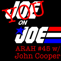You on Joe Ep 31: ARAH #45 w/ John Cooper