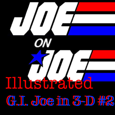 Joe On Joe - A G.i. Joe Podcast