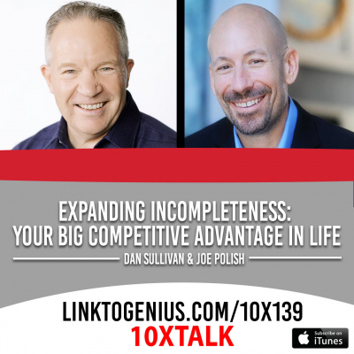10x Talk With Joe Polish And Dan Sullivan
