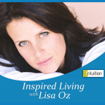 Inspired Living With Lisa Oz