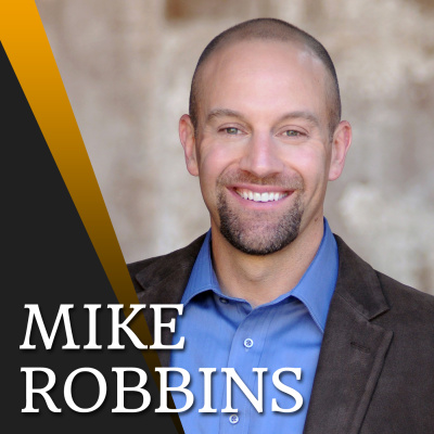 Mike Robbins Podcast