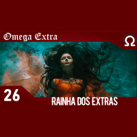Omega Extra 26 – Rainha dos Extras