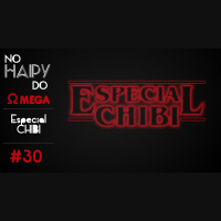 No Haipy do Omega 30 – Especial Chibi