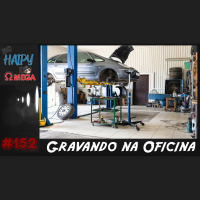 No Haipy do Omega 152 – Gravando na Oficina