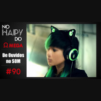 No Haipy do Omega 90 – De Ouvidos no som
