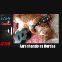 No Haipy do Omega 118 – Arranhando as Cordas