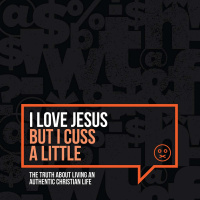 I Love Jesus But I Cuss A Little: The Samaritan