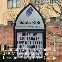 Quantum 374 - Is Charlie our JFK moment? Marching in London, Killing in the Congo..