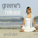 Greenes Release Podcast